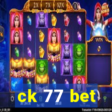 ck 77 bet